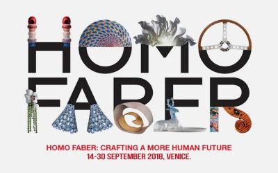 Homo Faber: capolavori che solo le mani dell’uomo riescono a produrre